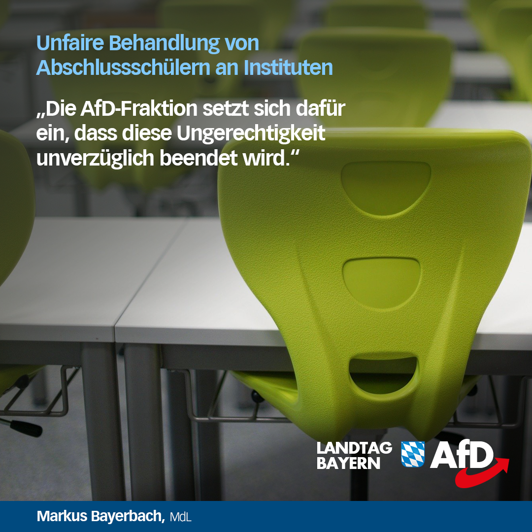 Unfaire Behandlung von Abschlussschülern an Instituten AfD Fraktion