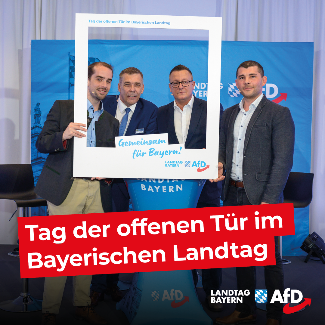 Tag der offenen Tür im Bayerischen Landtag – Die AfD dankt allen ...